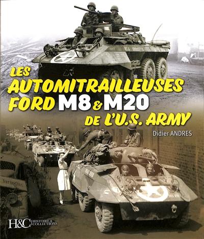 Les automitrailleuses Ford M8 & M20 de l'US Army