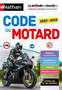Code du motard 2023-2024 : la méthode réussite : candidat libre ou en auto-école