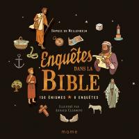 Enquêtes dans la Bible : 150 énigmes, 8 enquêtes