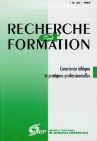 Recherche et formation, n° 24. Conscience éthique et pratiques professionnelles