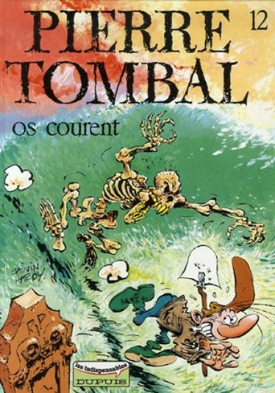 Pierre Tombal. Vol. 12. Os courent