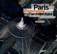 Paris : panorama de l'architecture de l'Antiquité à nos jours