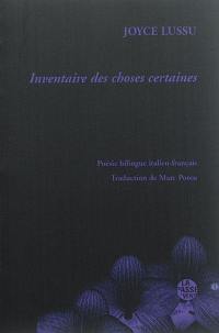 Inventaire des choses certaines : anthologie bilingue italien-français