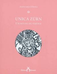 Unica Zürn ou L'écriture du vertige