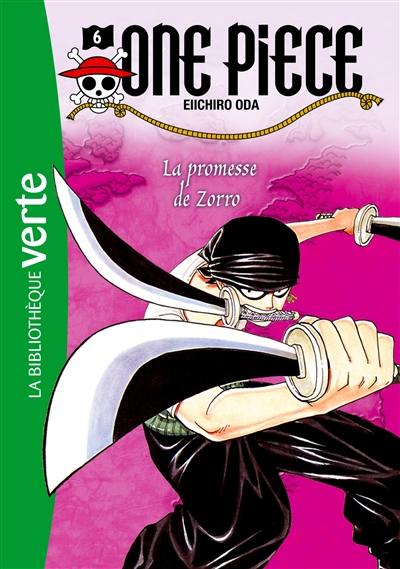 One Piece. Vol. 6. La promesse de Zorro