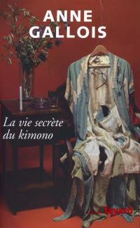 La vie secrète du kimono