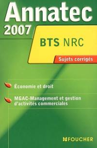 Economie et droit, MGAC-management et gestion d'activités commerciales, BTS NRC : sujets corrigés