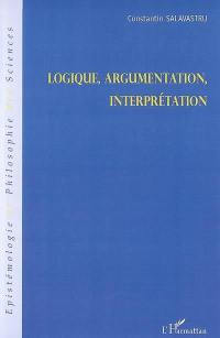 Logique, argumentation, interprétation