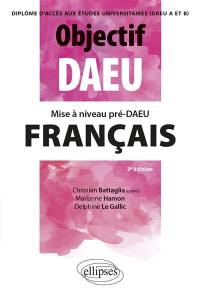 Français : mise à niveau pré-DAEU, diplôme d'accès aux études universitaires (DAEU A et B)