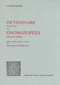 Dictionnaire raisonné des onomatopées françaises. La Nature dans la voix