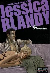 Jessica Blandy. Vol. 21. La frontière