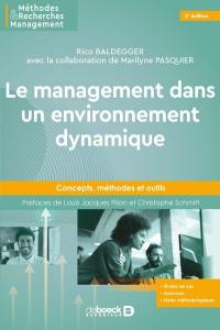 Le management dans un environnement dynamique : concepts, méthodes et outils