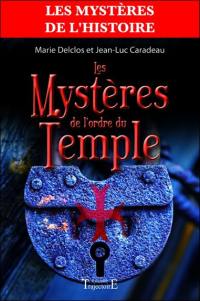 Les mystères de l'Ordre du Temple
