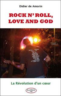 Rock n'roll, love and god