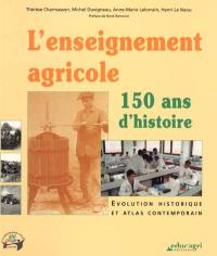 L'enseignement agricole : 150 ans d'histoire