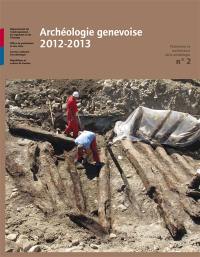 Archéologie genevoise : 2012-2013