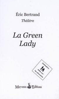 La green lady
