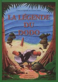La légende du dodo : contes et légendes de l'océan Indien