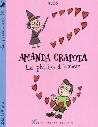 Amanda Crapota. Vol. 2002. Le philtre d'amour : Amanda Crapota