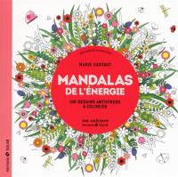 Mandalas de l'énergie : aux sources du bien-être : 100 dessins antistress à colorier
