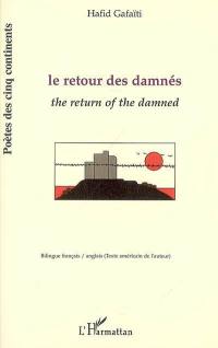 Le retour des damnés. The return of the damned