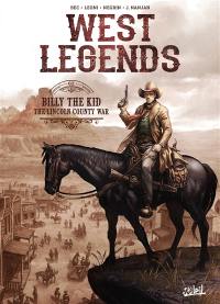West legends. Vol. 2. Billy the Kid : the Lincoln county war