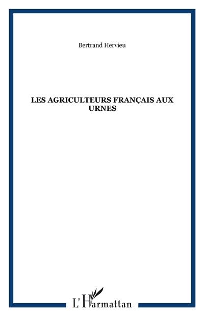 Les Agriculteurs français aux urnes