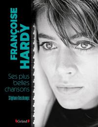 Françoise Hardy : ses plus belles chansons
