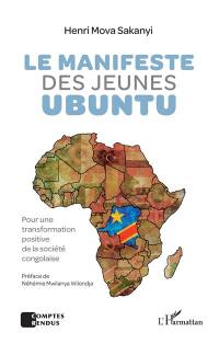 Le manifeste des jeunes ubuntu : pour une transformation positive de la société congolaise