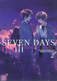 Seven days. Vol. 2. Friday-Sunday