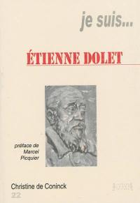 Je suis... Etienne Dolet