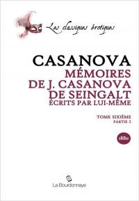 Mémoires de J. Casanova de Seingalt, écrits par lui-même. Vol. 6-2