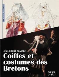 Coiffes et costumes des Bretons