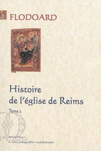 Histoire de l'Eglise de Reims. Vol. 2