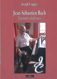 Jean-Sébastien Bach : lectures analysées. Vol. 1