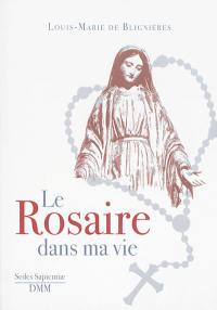 Le rosaire dans ma vie