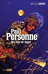 Paul Personne : des vies en blues