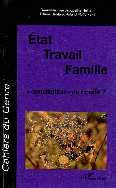 Cahiers du genre, n° 46 (2009). Etat, travail, famille : conciliation ou conflit ?