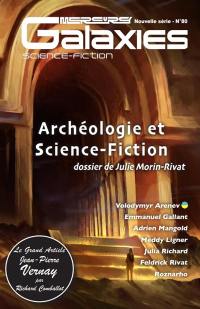 Galaxies : science-fiction, n° 80. Archéologie et science-fiction