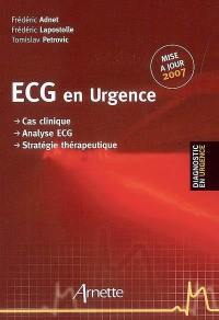 ECG en urgence : cas clinique, analyse ECG, stratégie thérapeutique