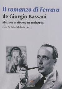 Il romanzo di Ferrara, de Giorgio Bassani : réalisme et réécritures littéraires