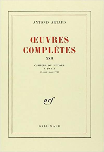 Oeuvres complètes. Vol. 22. Cahiers du retour à Paris : 26 mai-juillet 1946