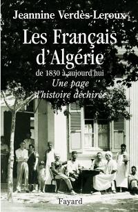 Les Français d'Algérie : de 1830 à nos jours