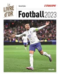 Football 2023 : le livre d'or