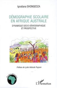 Démographie scolaire en Afrique australe : dynamique socio-démographique et prospective