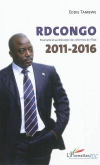 RD Congo 2011-2016 : poursuite et accélération des réformes de l'Etat