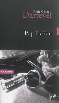 Pop fiction : novella