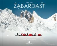 Zabardast : journal intime au Karakoram
