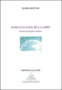 Haïkus le long de la Loire