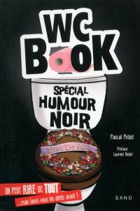 WC book : spécial humour noir